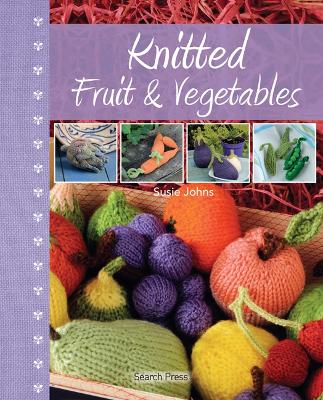 Book cover for Knitted Fruit and Vegetables