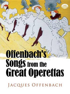 Book cover for Offenbach's Songs from the Great Operettas