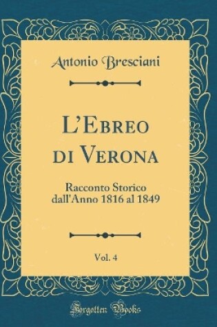 Cover of L'Ebreo Di Verona, Vol. 4
