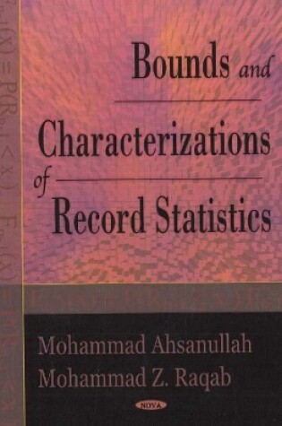 Cover of Bounds & Characterizations of Record Statistics