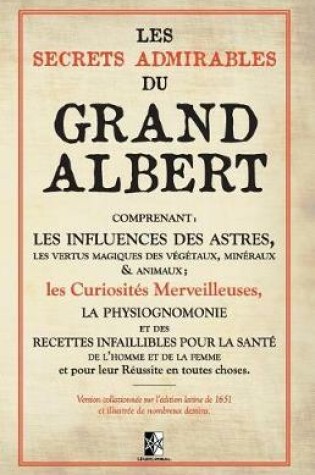 Cover of Les Secrets Admirables Du Grand Albert