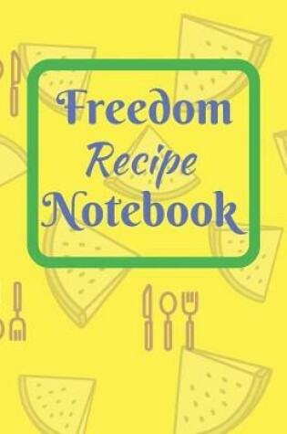 Cover of Freedom Recipe Book