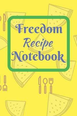 Book cover for Freedom Recipe Book