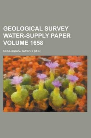 Cover of Geological Survey Water-Supply Paper Volume 1658