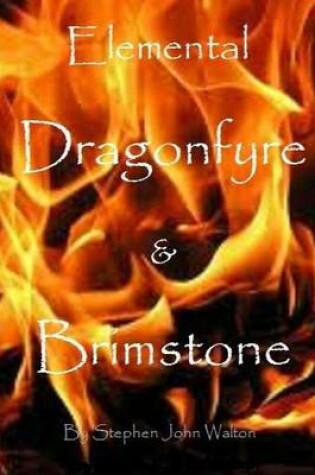 Cover of Elemental Dragonfyre & Brimstone