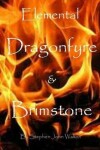 Book cover for Elemental Dragonfyre & Brimstone