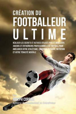 Book cover for Creation du Footballeur Ultime