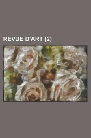 Cover of Revue D'Art (2 )