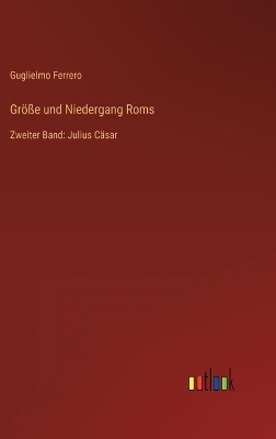 Book cover for Größe und Niedergang Roms