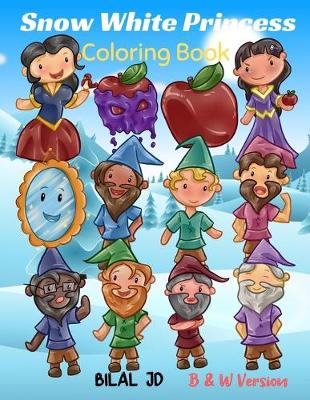 Book cover for Snow White Princess Coloring Book