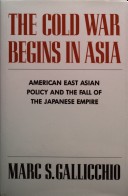 Book cover for The Cold War Begins in Asia