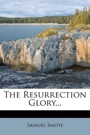 Cover of The Resurrection Glory...