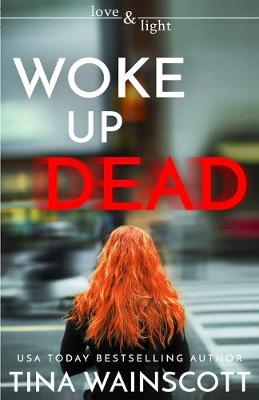 Book cover for Woke Up Dead