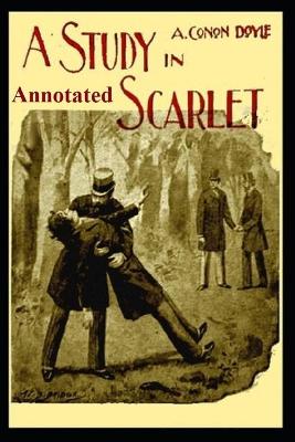 Book cover for A Study In Scarlet "Annotated" Complete Book