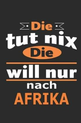 Cover of Die tut nix Die will nur nach Afrika