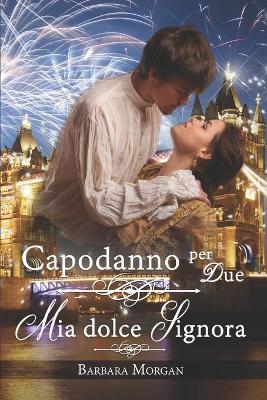 Book cover for Capodanno per Due - Mia dolce Signora