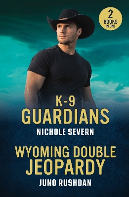 Book cover for K-9 Guardians / Wyoming Double Jeopardy