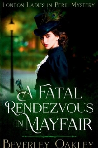 Cover of A Fatal Rendezvous in Mayfair