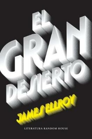 Cover of El Gran Desierto/The Big Nowhere