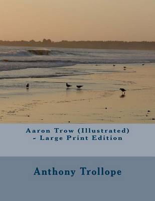Book cover for Aaron Trow (Illustrated) - Large Print Edition