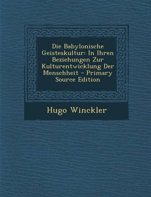 Book cover for Die Babylonische Geisteskultur