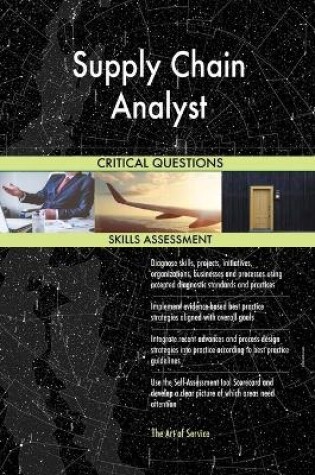 Cover of Supply Chain Analyst Critical Questions Skills Assessment