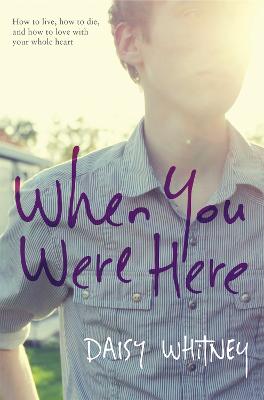 Book cover for When You Were Here