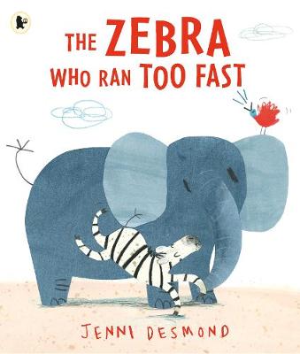 Book cover for The Zebra Who Ran Too Fast