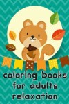 Book cover for coloring books for adults relaxation