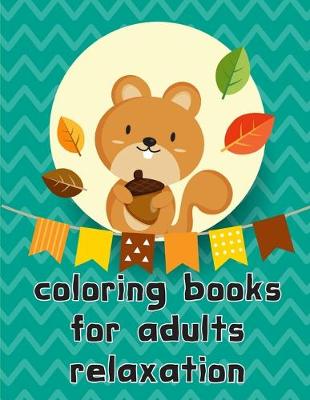 Book cover for coloring books for adults relaxation