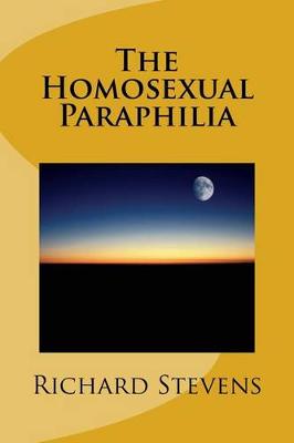 Book cover for The Homosexual Paraphilia