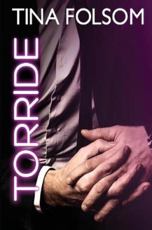 Cover of Torride (Le Club des éternels célibataires - Tome 4)