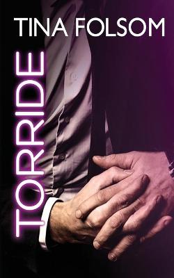 Book cover for Torride (Le Club des éternels célibataires - Tome 4)