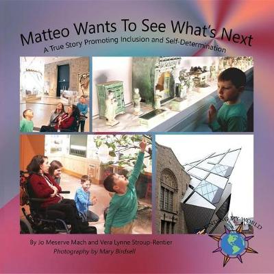 Cover of Matteo Wants to See What's Next