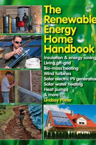 Cover of The Renewable Energy Home Handbook