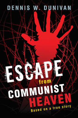 Book cover for Escape from Communist Heaven