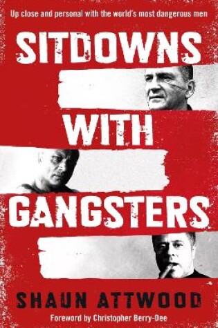 Cover of Sitdowns with Gangsters