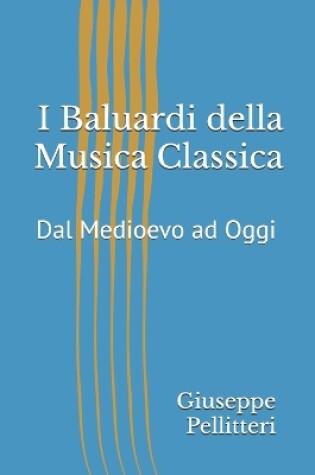 Cover of I Baluardi della Musica Classica