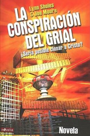 Cover of La Conspiracion del Grial