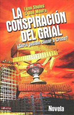 Book cover for La Conspiracion del Grial