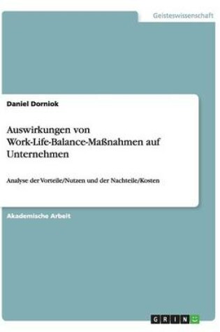 Cover of Auswirkungen von Work-Life-Balance-Maßnahmen auf Unternehmen