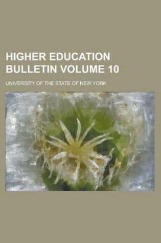 Cover of Higher Education Bulletin Volume 10