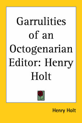 Book cover for Garrulities of an Octogenarian Editor