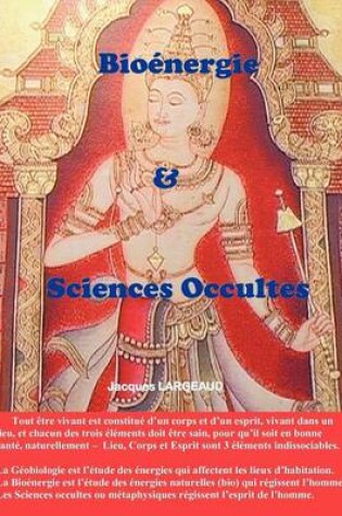 Cover of Bio Nergie Et Sciences Occultes