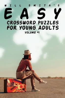 Book cover for Easy Crossword Puzzles For Young Adults - Volume 1