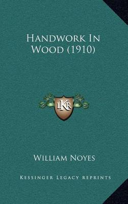 Book cover for Handwork In Wood (1910)