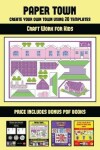 Book cover for Craft Work for Kids (Paper Town - Create Your Own Town Using 20 Templates)