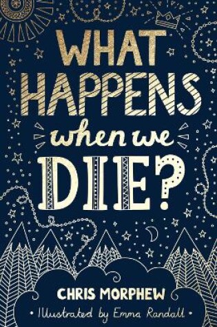 Cover of What Happens When We Die?