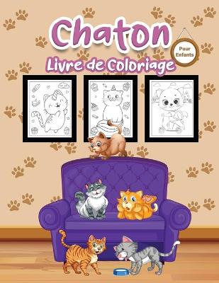 Book cover for Chaton Livre de Coloriage pour Enfants