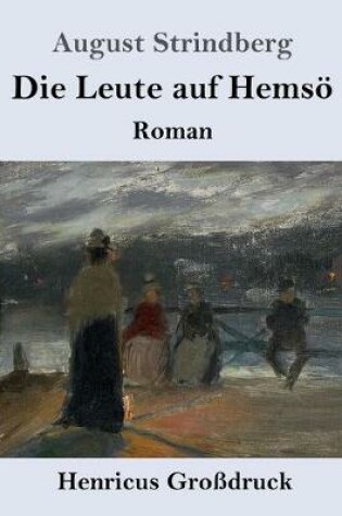 Cover of Die Leute auf Hemsö (Großdruck)
